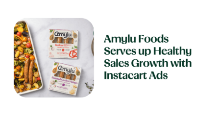 Amylu Foods Serves Up Healthy Sales Growth with Instacart Ads